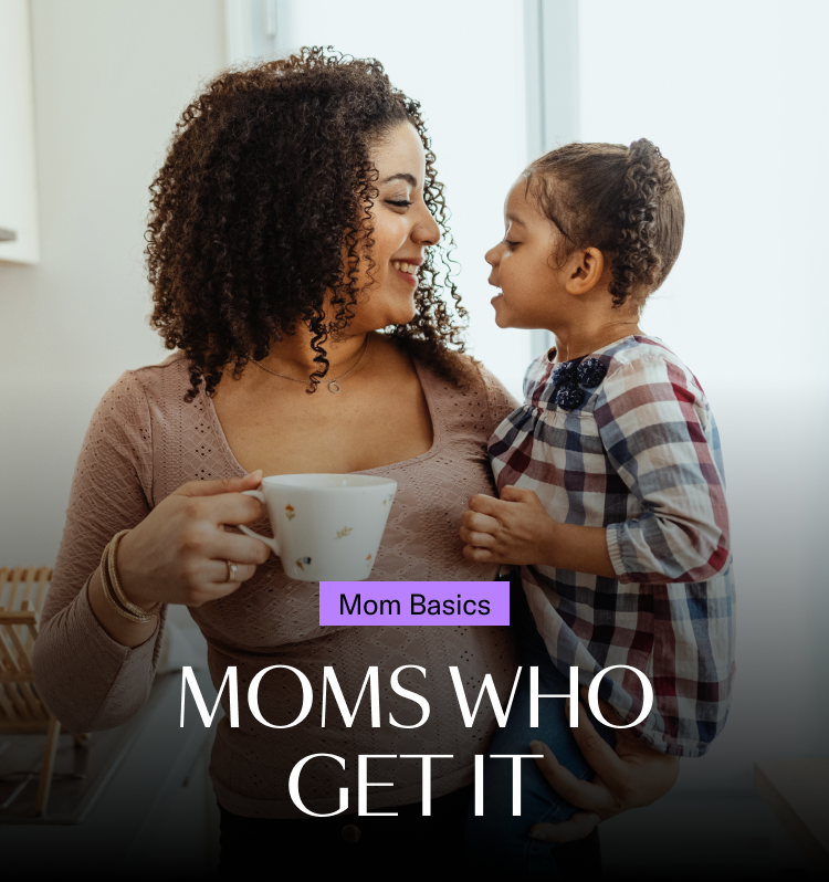 Moms Who Get It