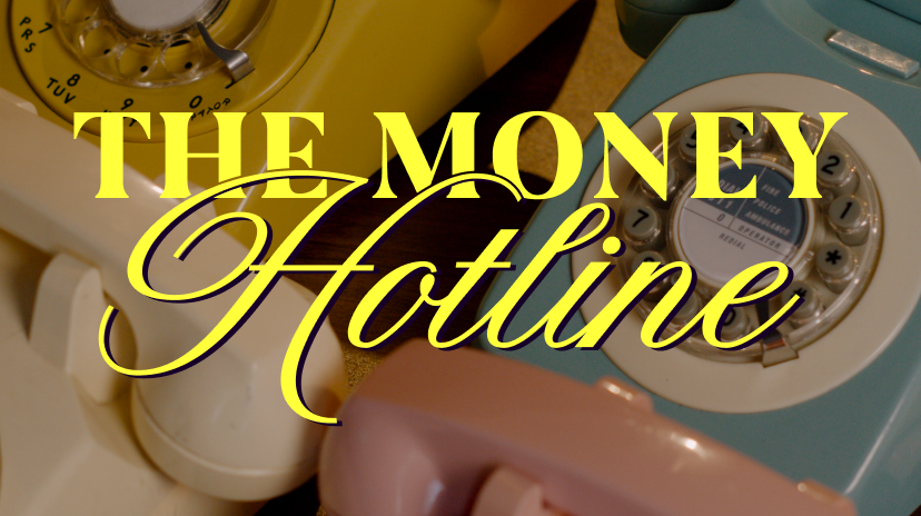 The Money Hotline