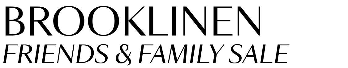 Brooklinen Friends & Family Sale