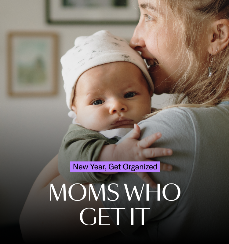 Moms Who Get It: New Year, Get Organized