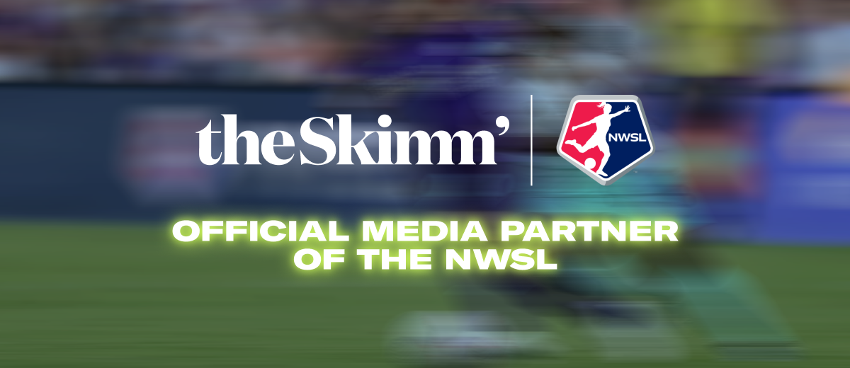 theSkimm | Official Media Partner of the NWSL