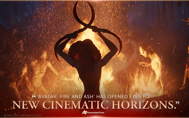 A still from AVATAR: FIRE AND ASH. 'AVATAR: FIRE AND ASH has opened my eyes to new cinematic horizons.' Associated Press. © 2026 20th Century Studios.