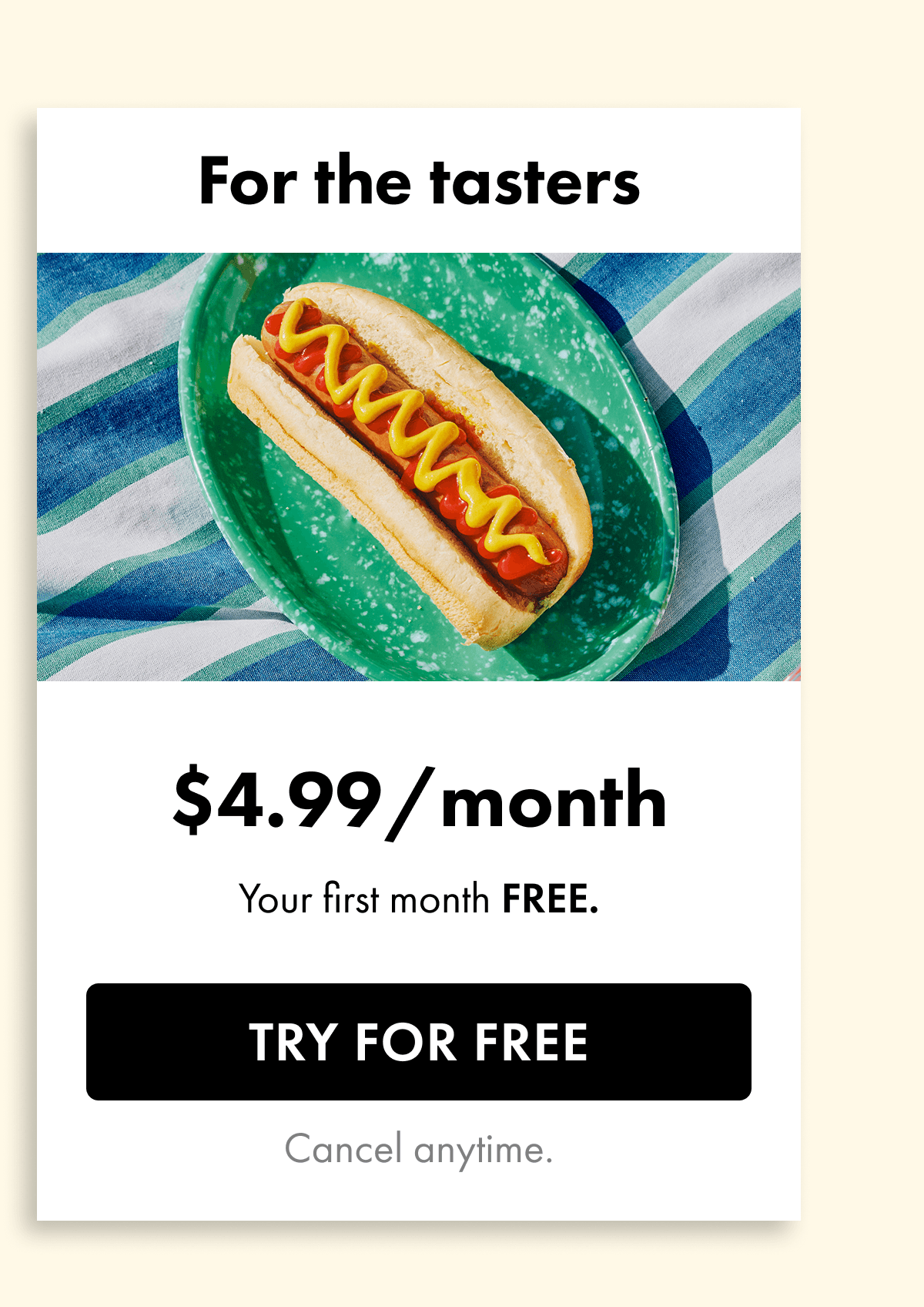 $6/month — First month FREE! Try For Free. Cancel anytime.