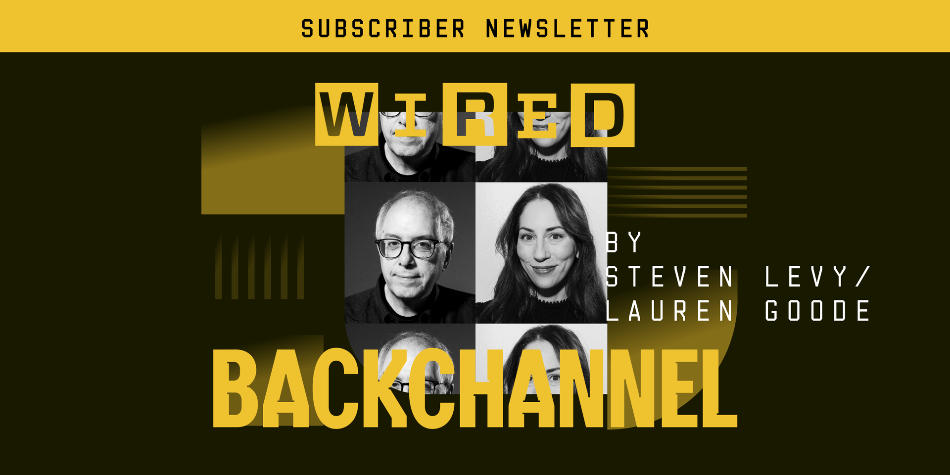 Backchannel By Steven Levy & Lauren Goode