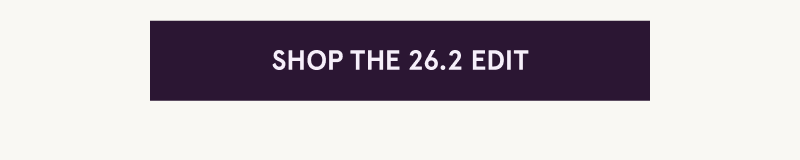 Click to shop the 26.2 edit