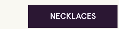 Click here for necklaces