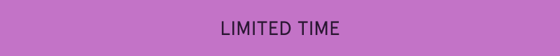 Limited time