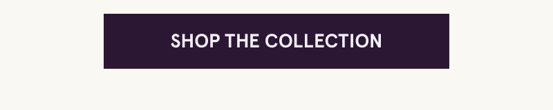Click here to shop the collection