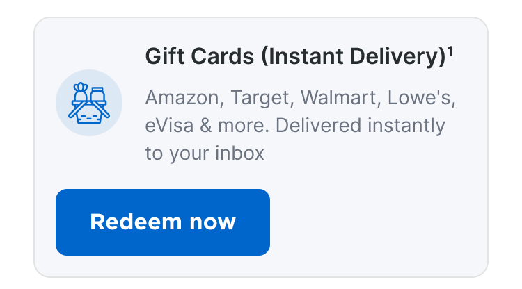 Gift Cards (Instant Delivery)2 | Amazon, Target, Walmart, Lowe's eVisa & more. Delivered instantly to your inbox | Redeem now