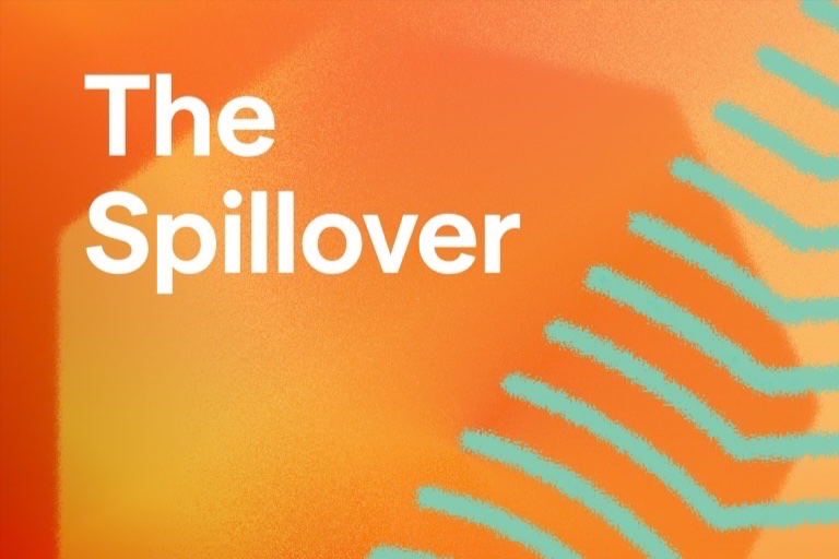 The Spillover podcast.