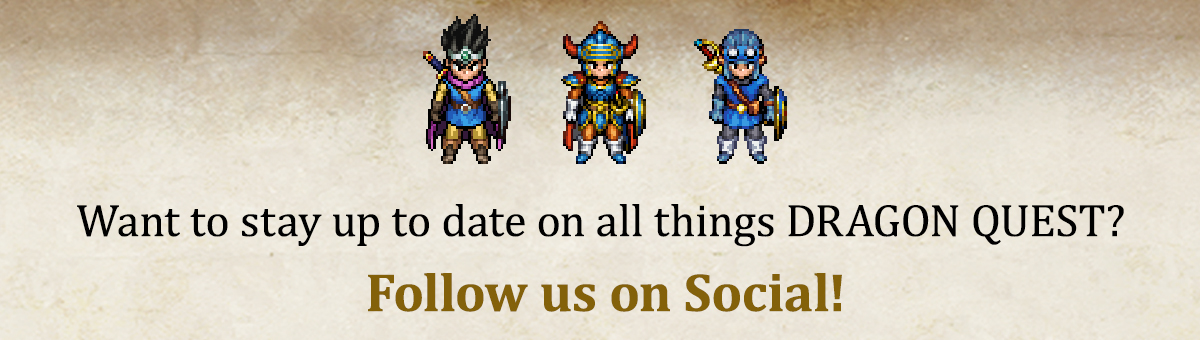 Follow DRAGON QUEST on Social!