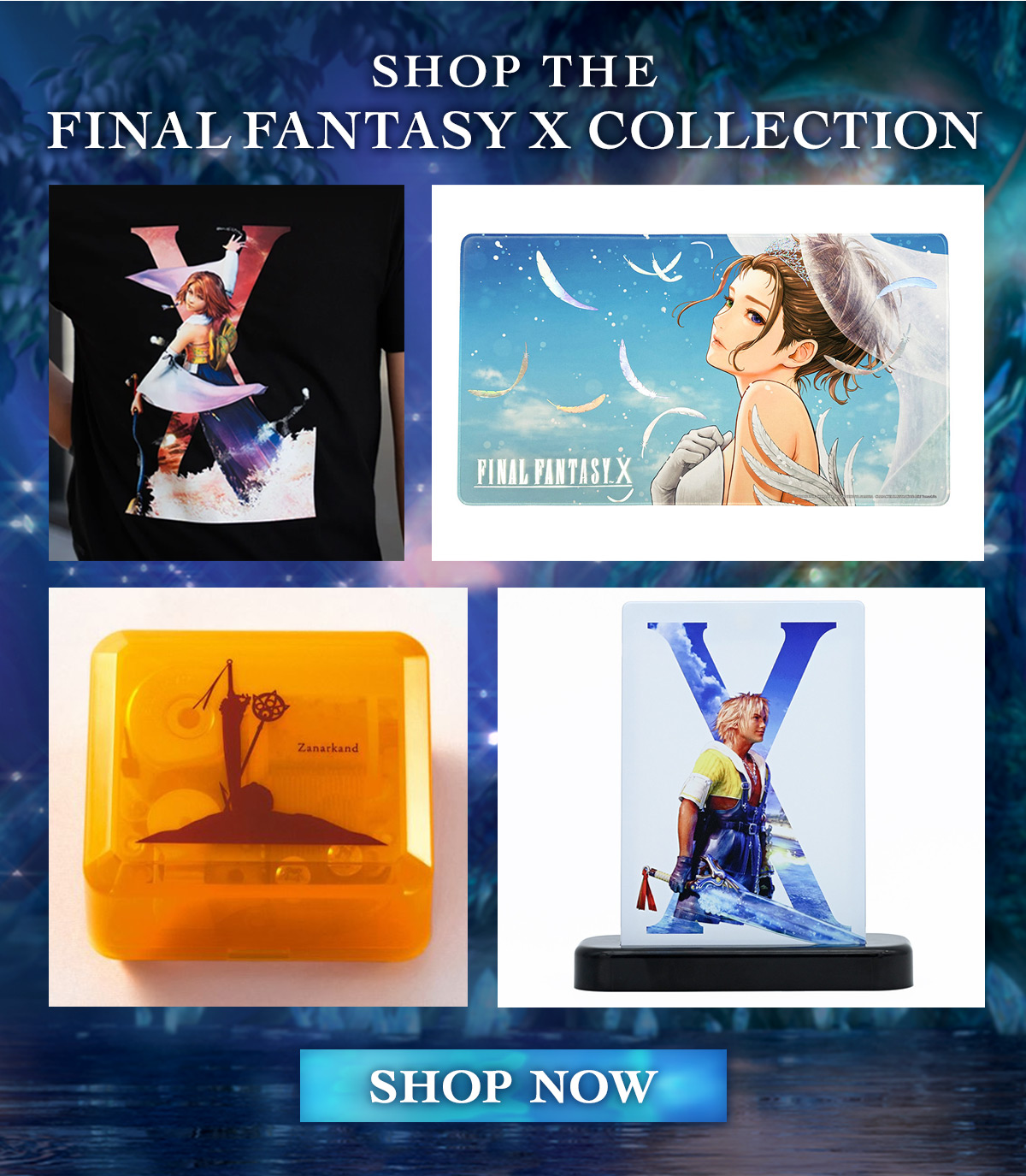 Shop the FINAL FANTASY X Collection