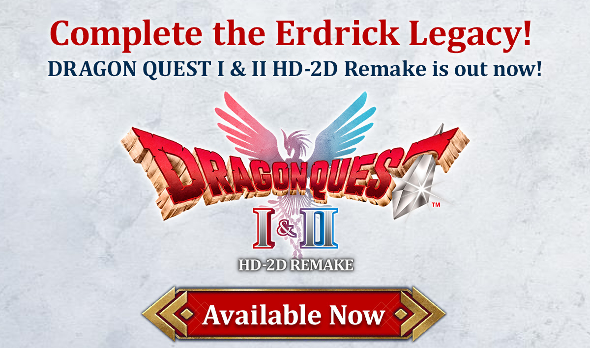 DRAGON QUEST I & II HD-2D Remake AVAILABLE NOW