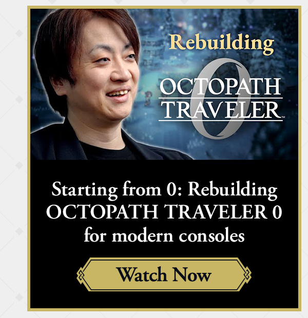 Starting from 0: Rebuilding OCTOPATH TRAVELER 0 for modern consoles