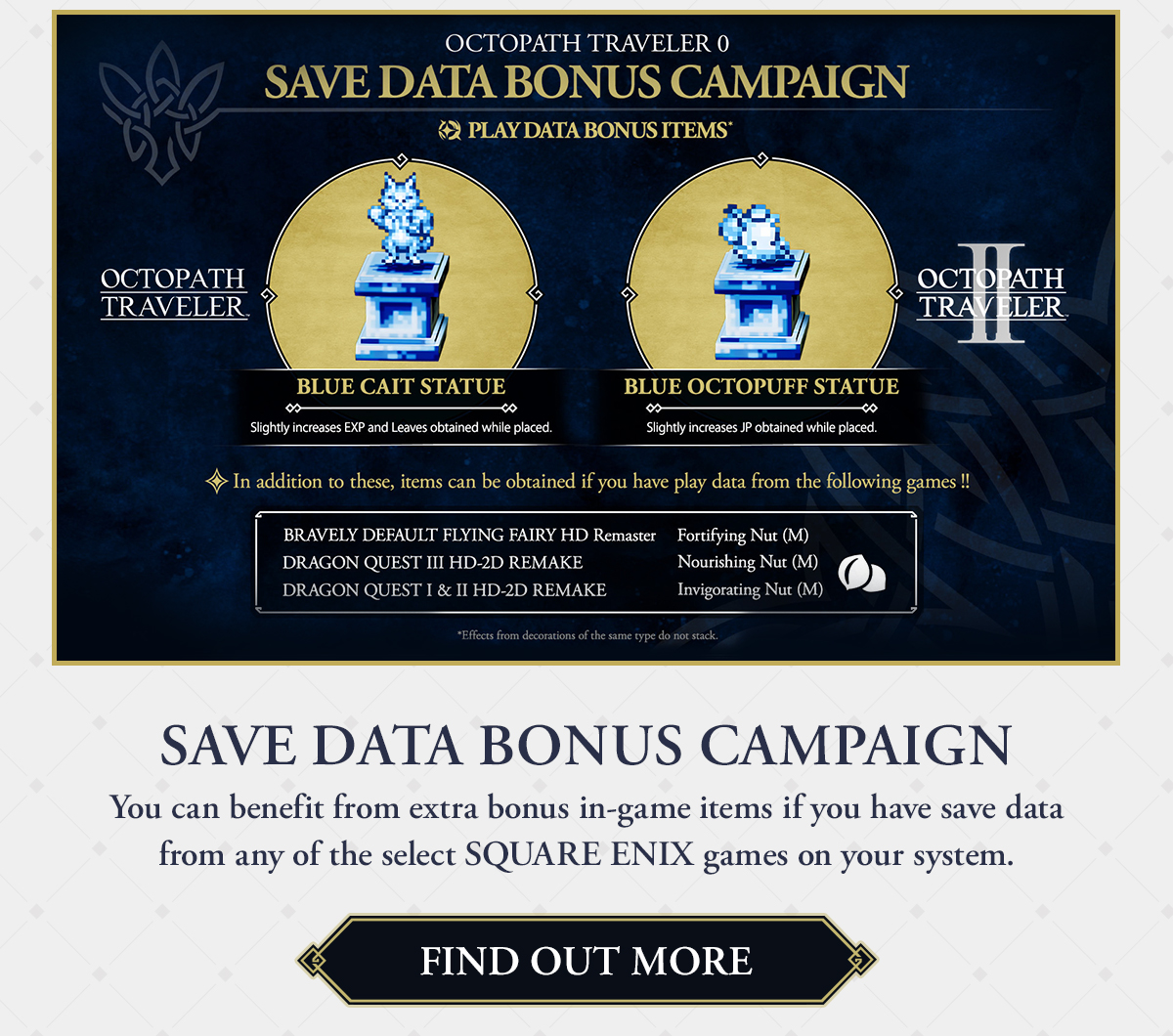 SAVE DATA BONUS CAMPAIGN - You can benefit from extra bonus in-game items if you have save data from any of the select SQEX games on your system.