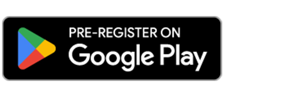 Pre-Register on Google Play