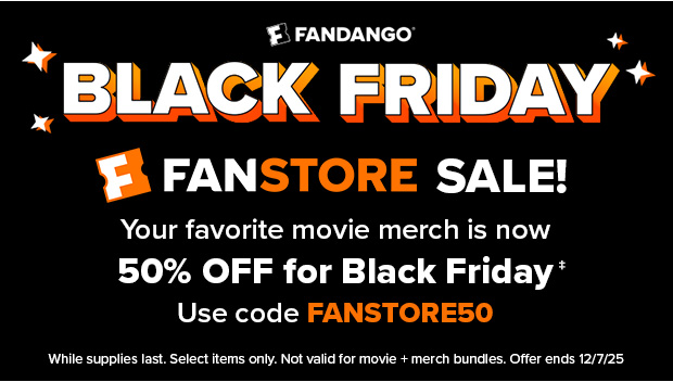 FANDANGO BLACK FRIDAY FANSTORE SALE!