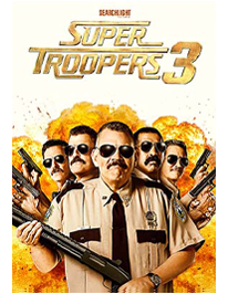 Super Troopers 3 (2026)