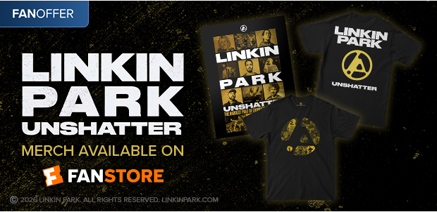 LINKIN PARK: UNSHATTER MERCH