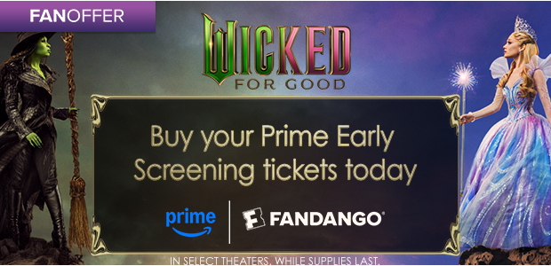 WICKED: FOR GOOD AMAZON PRIME EARLY ACCESS SCREENING