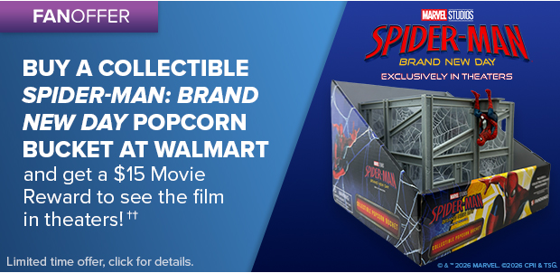 BUY A COLLECTIBLE SPIDER-MAN: BRAND NEW DAY POPCORN BUCKET AT WALMART AND GET A $15 MOVIE REWARD TO SEE THE FILM IN THEATERS!††