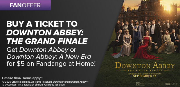 BUY A TICKET TO DOWNTON ABBEY: THE GRAND FINALE