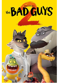 The Bad Guys 2 (2025)
