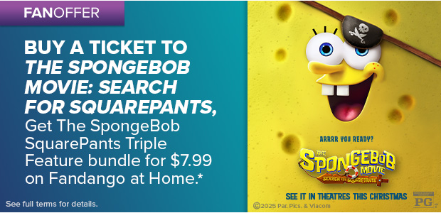 BUY A TICKET TO THE SPONGEBOB MOVIE: SEARCH FOR SQUAREPANTS
