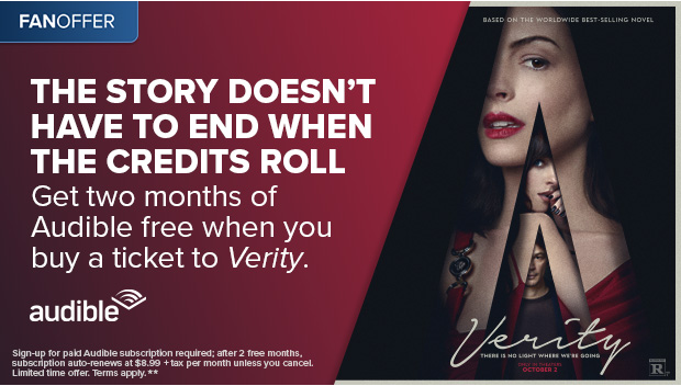GET TWO MONTHS OF AUDIBLE FREE WHEN YOU BUY A TICKET TO VERITY**