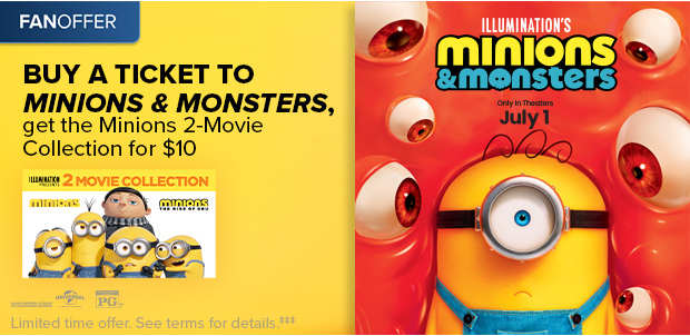 BUY A TICKET TO MINIONS & MONSTERS‡‡‡