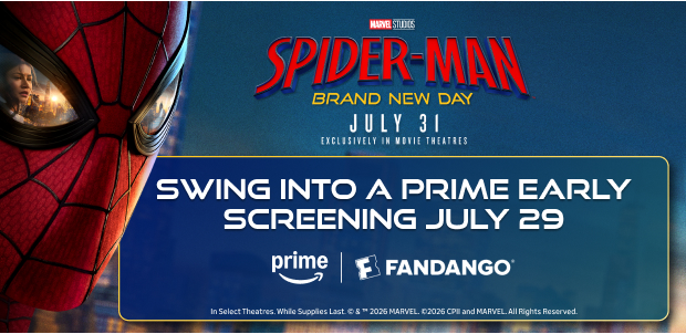 SPIDER-MAN: BRAND NEW DAY - SWING INTO A PRIME EARLY SCREENING JULY 29