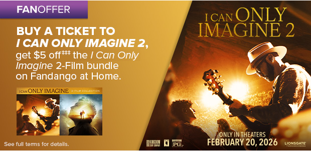BUY A TICKET TO I CAN ONLY IMAGINE 2