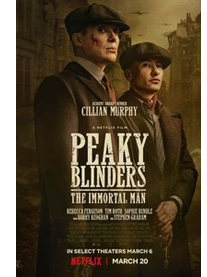 Peaky Blinders: The Immortal Man