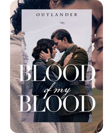 Outlander: Blood of my Blood