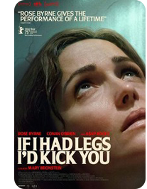 If I Had Legs I'd Kick You