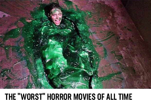 The Worst Horror Movies of All Time