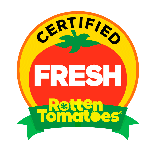 CERTIFIED FRESH - ROTTEN TOMATOES