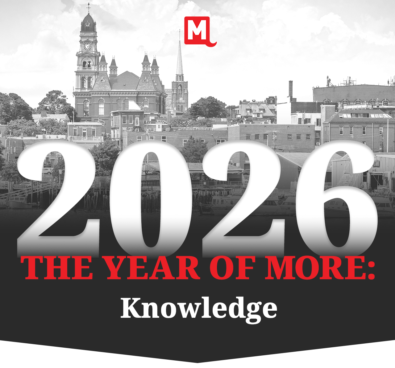 2026: The year of more knowledge, clarity, inspiration, community, connection, Massachusetts.