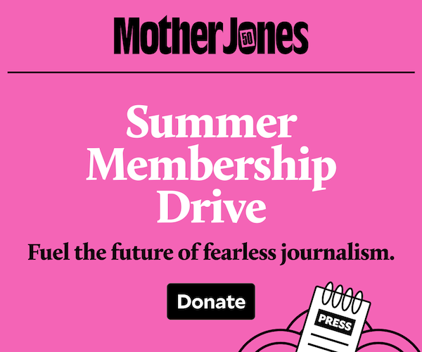 Mother Jones Membership Drive