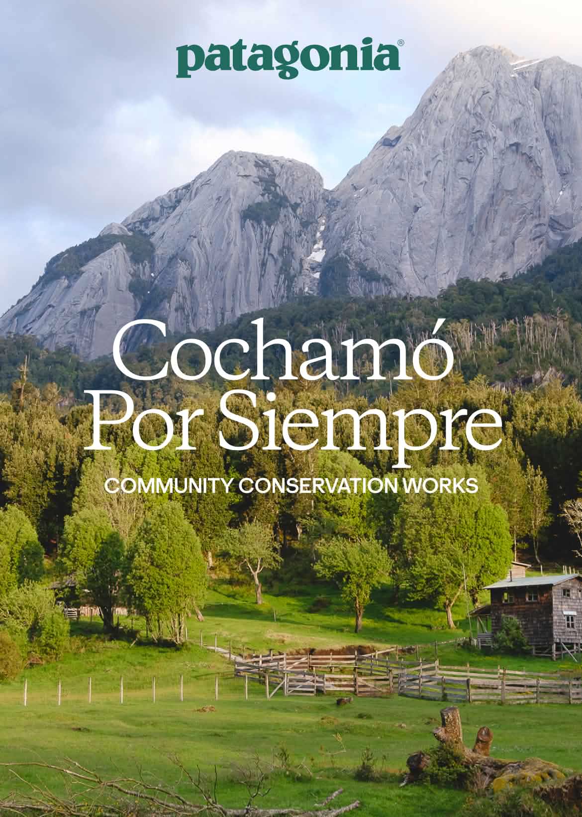 Patagonia. Cochamó Por Siempre: Community Conservation Works.