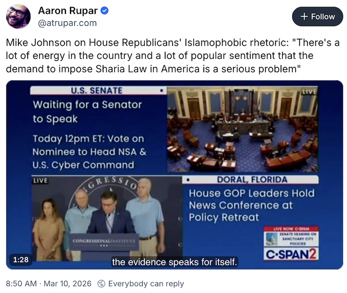 Aaron Rupar on Bluseky.com; Mike Johnson on House Republicans' Islamophobic rhetoric: 