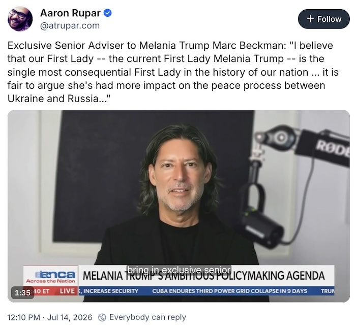 Aaron Rupar on Bluesky; Exclusive Senior Adviser to Melania Trump Marc Beckman: 