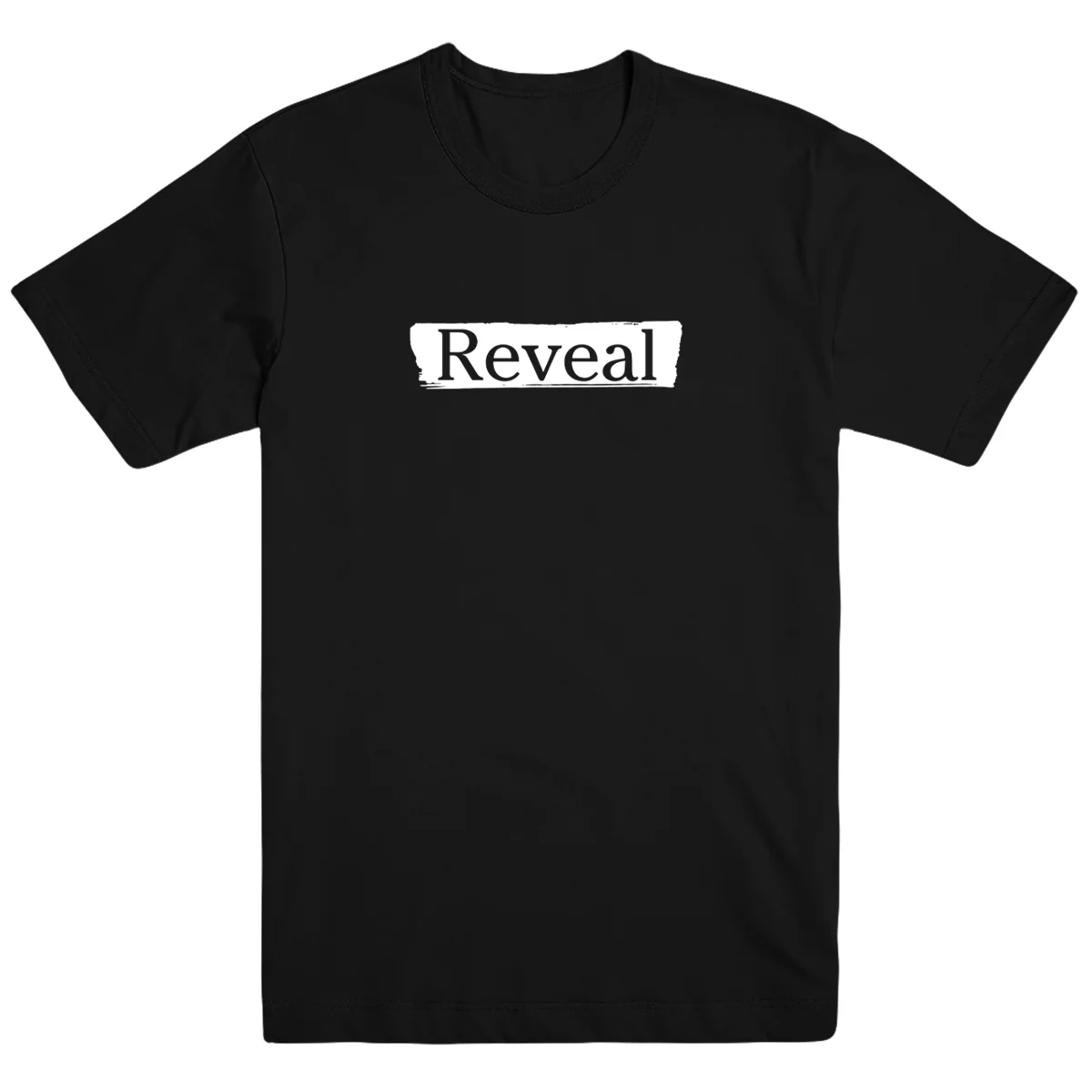 “Reveal” the truth Let your T-shirt do the talking