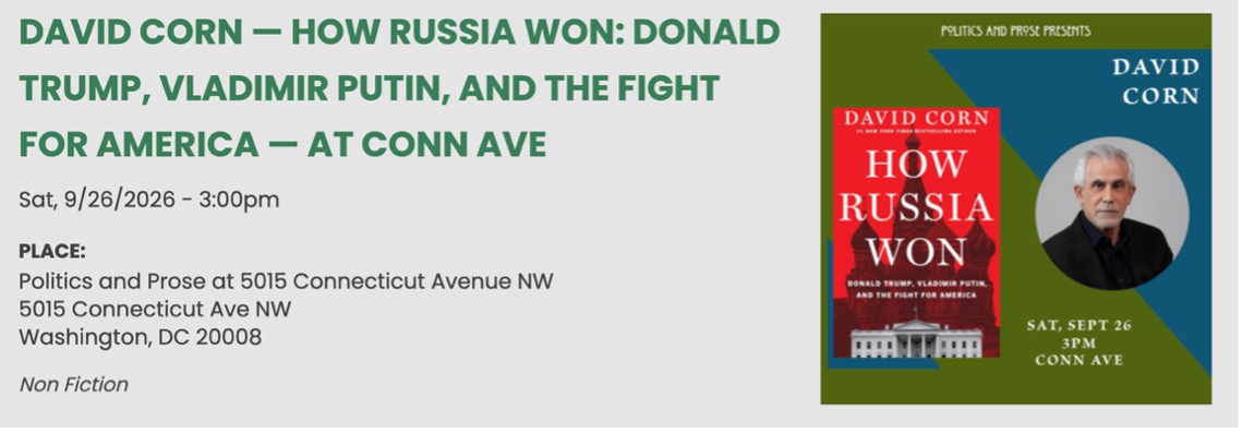 A How Russia Won Book Event, Saturday 9/26/26 at Politics and Prose in Washington, DC.
