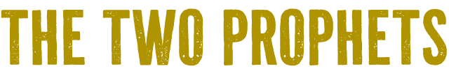 The Two Prophets