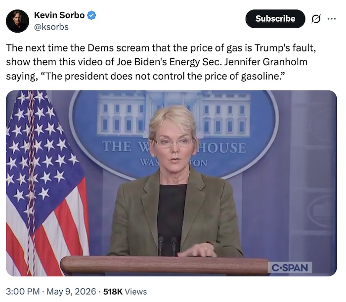 Kevin Sorbo on X.com; The next time the Dems scream that the price of gas is Trump's fault, show them this video of Joe Biden's Energy Sec. Jennifer Granholm saying, “The president does not control the price of gasoline.”