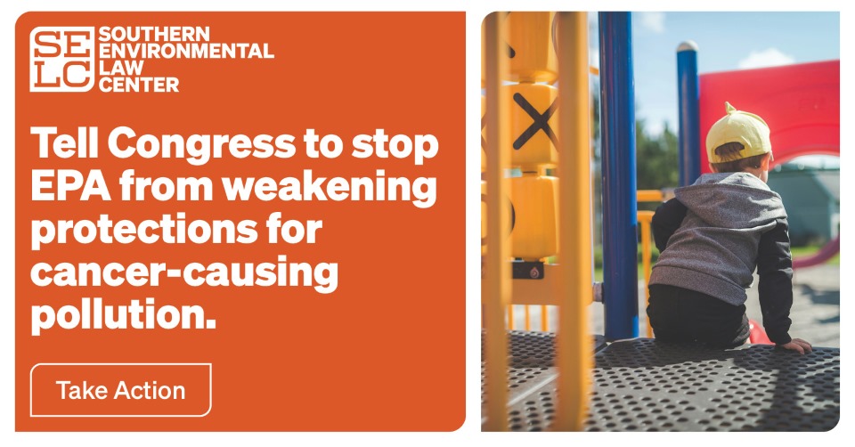 Tell Congress to stop EPA from weakening protections for cancer-causing pollution.