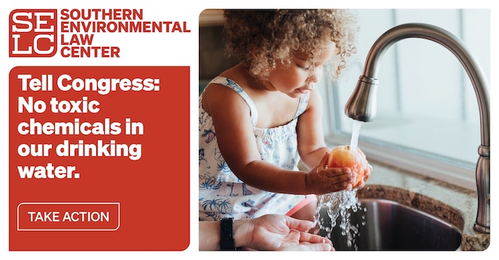 Tell Congress: No toxic chemicals in our drinking water.