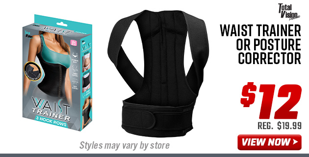 Total Vision Waist Trainer or Posture Corrector