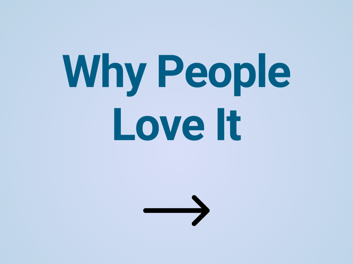 Why People Love It